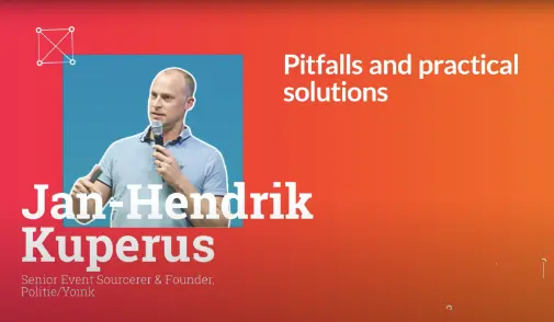 Jan-Hendrik Kuperus at AxonIQ 2020 with Pitfalls and Practical Solutions talk